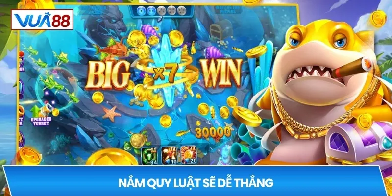Nắm quy luật sẽ dễ thắng